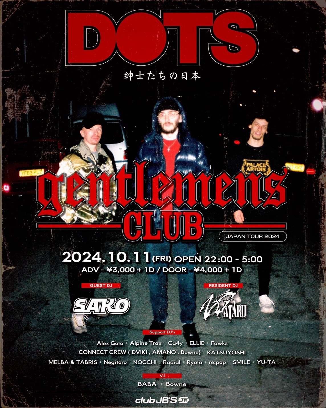 DOTS -gentlemens CLUB JAPAN TOUR 2024-